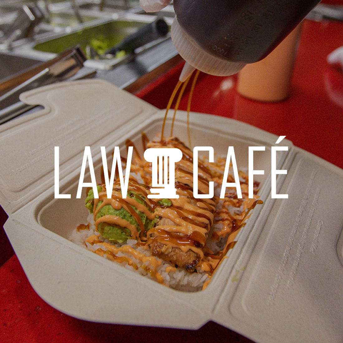 Law School Cafe logo over delicious salmon bowl